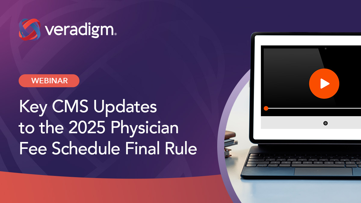 Key Updates to 2025 Physician Fee Schedule Final Rule Veradigm